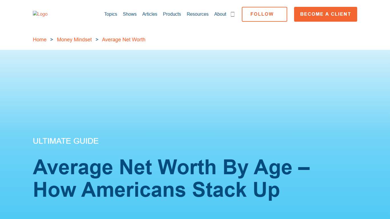 Average Net Worth By Age – How Americans Stack Up | Money Guy